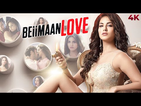 Beiimaan Love ( बईमान लव ) 4K Full Movie | ROMANTIC Sunny Leone & Rajneesh Duggal