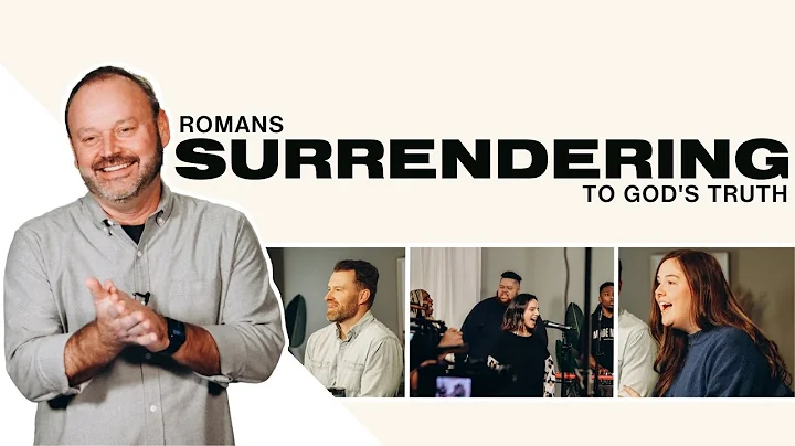Surrendering To God's Truth | Romans 1:18-32 | Mike Hilson | NEWLIFE @ Your House