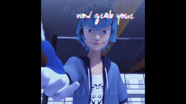 I could be a better boyfriend // Adrien is jealous