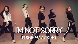 ITSME WAACKING | I'M NOT SORRY - DEAN
