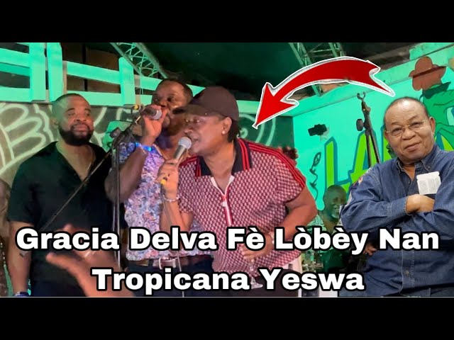 Gracia Delva Bay Tropicana D'Haïti Gwo Sipriz Nan Cap-Haïtien Li Monte Chante Mayestro TiBlan Kontan class=