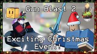 Exciting Christmas Event! (Gun Blast 2) #4