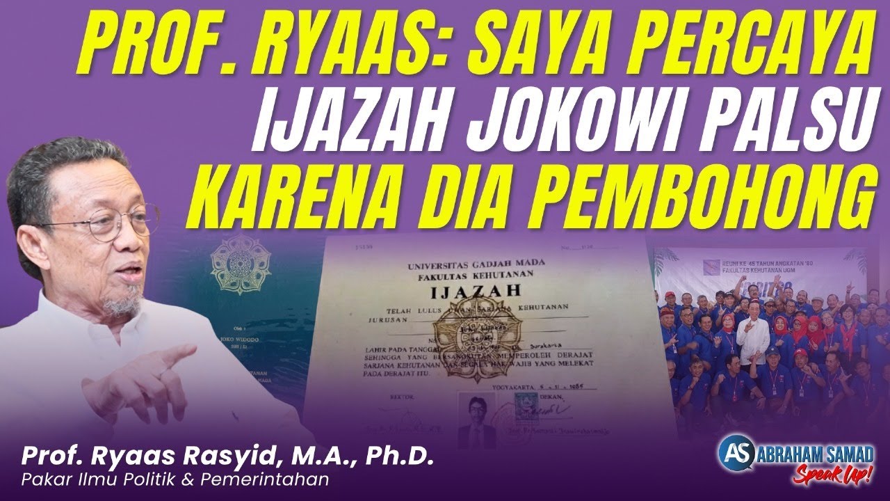 Prof Ryaas: Saya Percaya Ijazah Jokowi Palsu Karena Dia Pembohong | #SPEAKUP