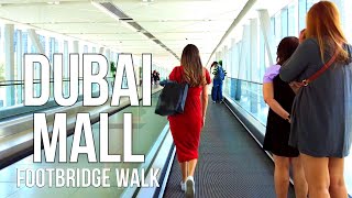 [4K] The DUBAI MALL Walk to Footbridge Link From Burj Khalifa Metro Station