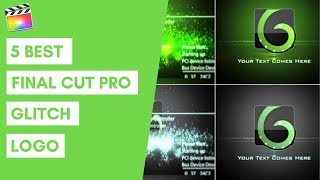 5 Best Final Cut Pro Glitch Logo Templates