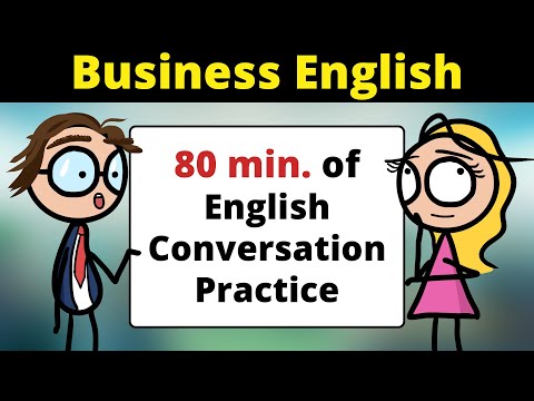 80 Minutes Of Leveled Business English Conversation Practice Improve Speaking Skills 