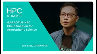 Full HPC Summit | 2021 APAC - EP.07 GARAOTUS HPC Cloud Solution for Atmospheric Science News