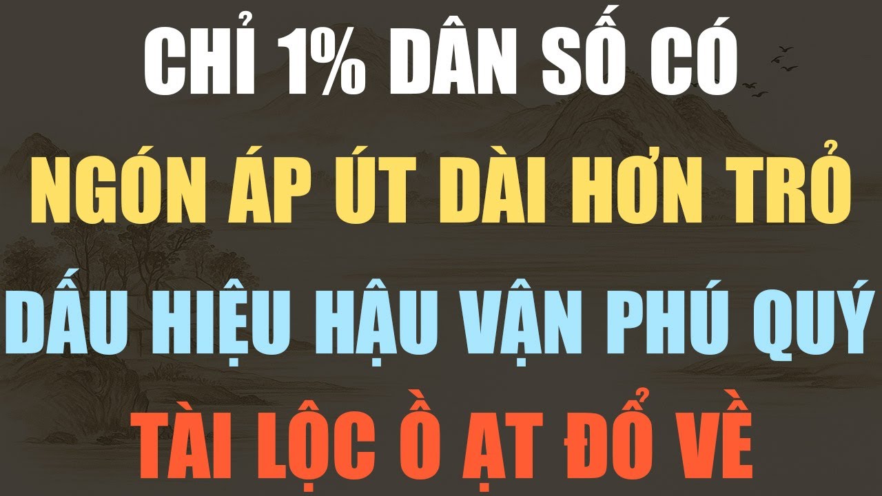 CHỈ 1% NGƯỜI CÓ NGÓN ÁP ÚT DÀI HƠN NGÓN TRỎ: DẤU HIỆU HẬU VẬN PHÚ QUÝ VÀ TÀI LỘC Ồ ẠT ĐỔ VỀ!