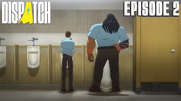 Dispatch - Episode 2: Onboard | 4K | PC | Playthrough