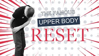 The UPPER BODY RESET: Quickest Feel-Great Upper Body Exercise For Us All