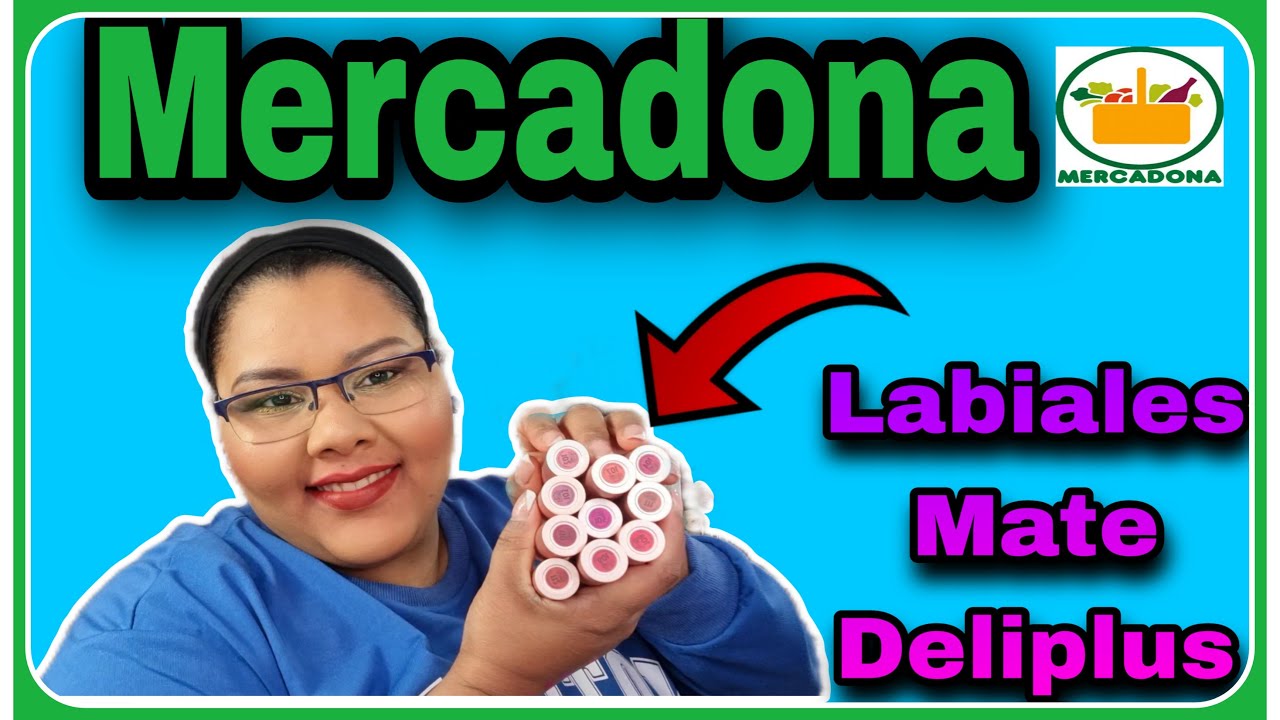 MERCADONA Barra de Labiales Mate Deliplus (reformulados)