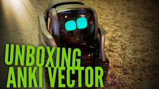 UNBOXING ANKI VECTOR ROBOT!!