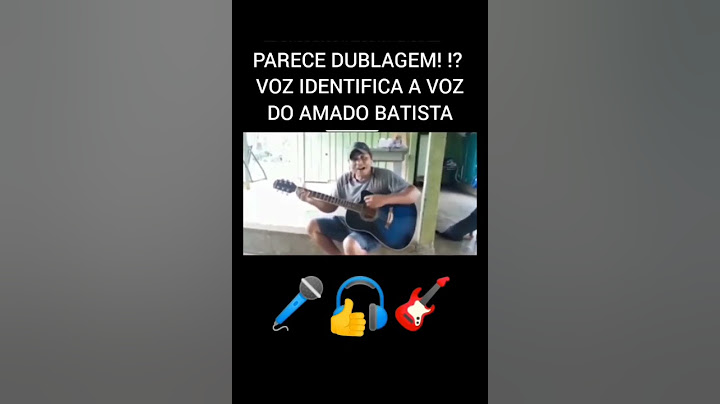 VOZ IDÊNTICA A VOZ DO AMADO BATISTA