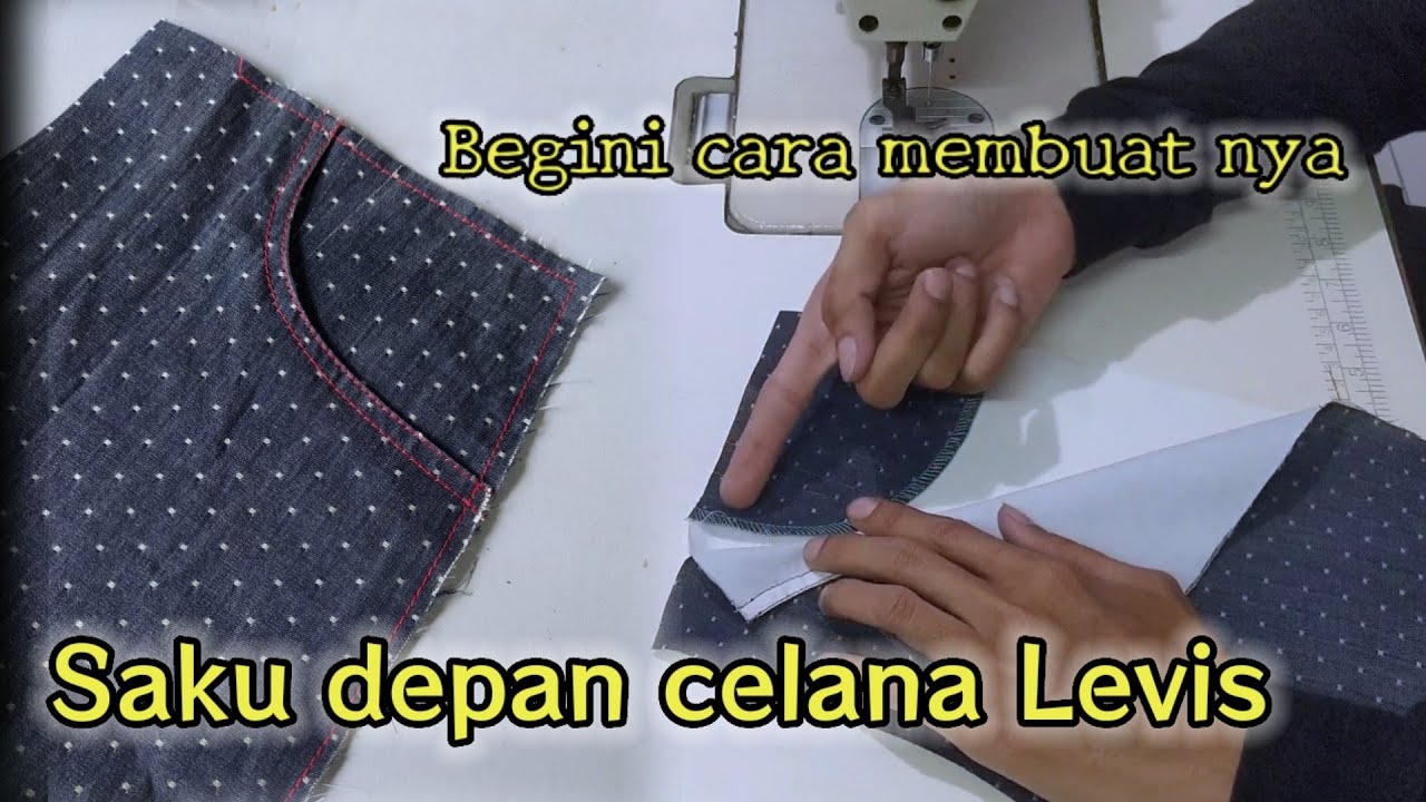 Cara menjahit saku depan celana model Levi's