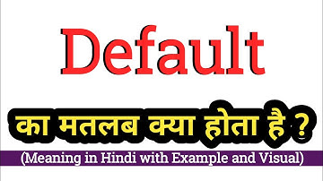 Default meaning in Hindi || Default का हिंदी मैं अर्थ || Increase English vocabulary