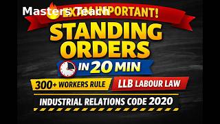 LLB Labour Law Important Topic – Standing Orders (IR Code 2020)