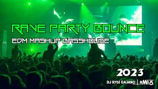 NONSTOP EDM RAVE PARTY JUMP BOUNCE - DJ RYLE GAJANO REMIX 2023
