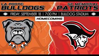 LaPorte Bulldogs vs Goose Creek Memorial Patriots Varsity Football 2026