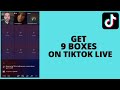 How to Get 9 Boxes On Tiktok Live