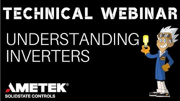 Understanding Inverters Technical Webinar