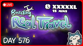🔴 [DAY 576] 🛠 Building Real Travel 🔴