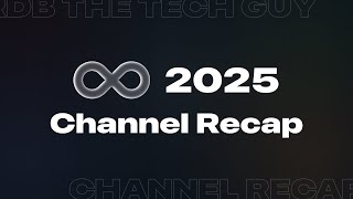 Rdb The Tech Guys 2025 Youtube Channel Recap