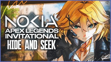 【NOKIA APEX LEGENDS INVITATIONAL】Hide and Seek Tournament! !apexoverwifi【Dokibird】