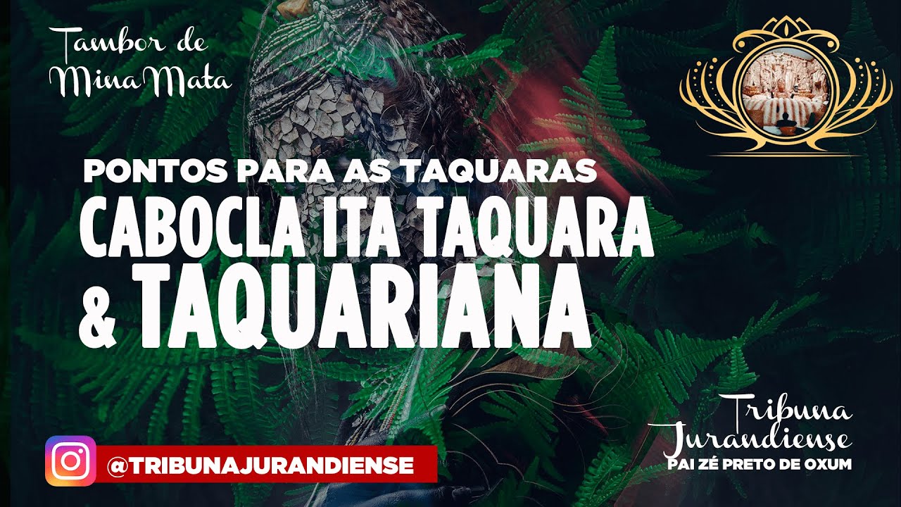 Pontos para as Taquaras - Cabocla Ita Taquara & Taquariana