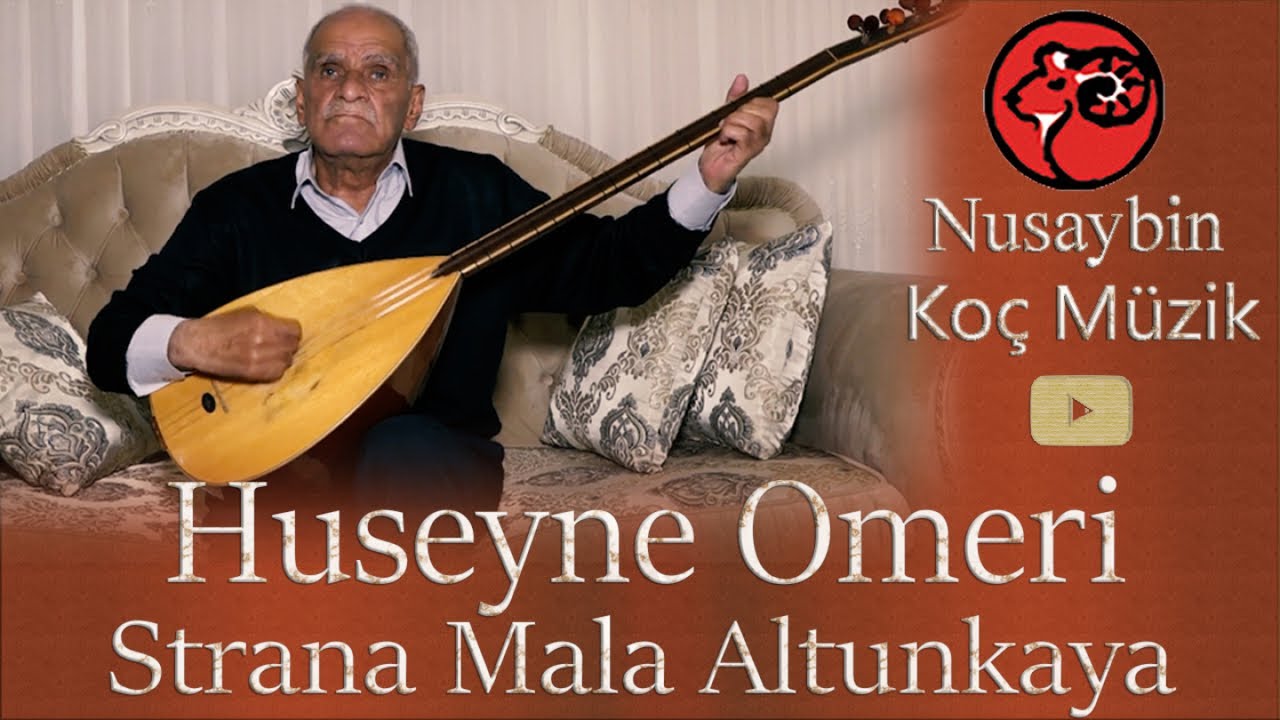 Huseyne Omeri - Strana Mala Altunkaya Uzun Hava Lawık Mewal