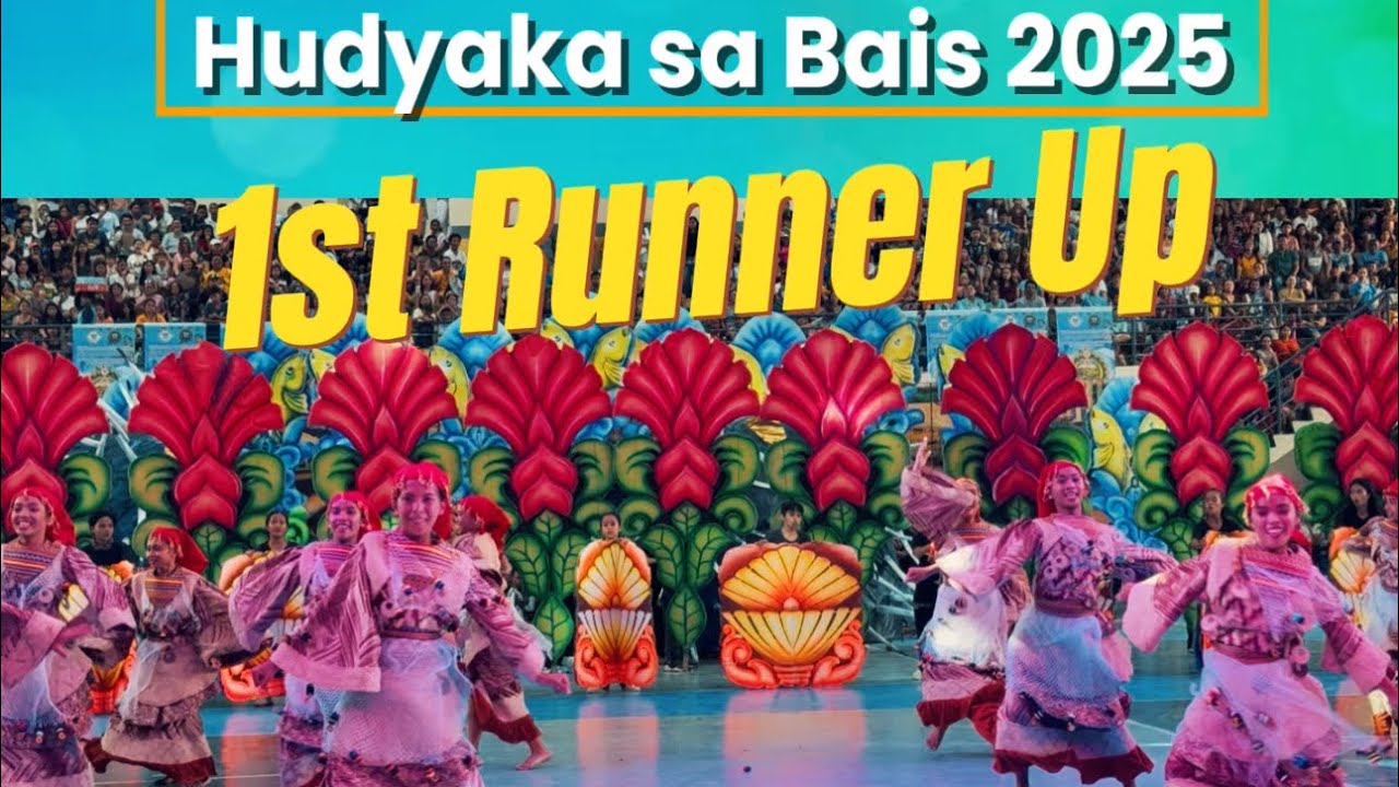 HUDYAKA SA BAIS 2025  1ST RUNNER UP ARENA DANCE CLUSTER 4 Bais City, Negros Oriental