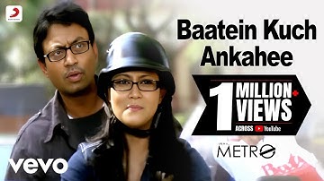 Baatein Kuch Ankahee - Life In A Metro | Dharmendra | Nafisa | Irrfan | Pritam | Suhail Kaul