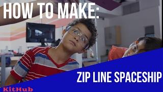 How to make a Zipline Spaceship