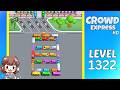 Crowd Express Level 1322 Solution Walkthrough