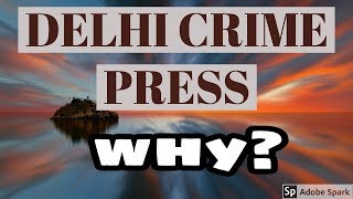 Delhi Crime Press Kya Hai. दिल्ली क्राइम प्रेस क्या है? screenshot 5