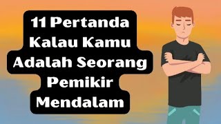 Kamu Harus Tahu‼️ 11 Pertanda Kalau Kamu Adalah Seorang Pemikir Mendalam