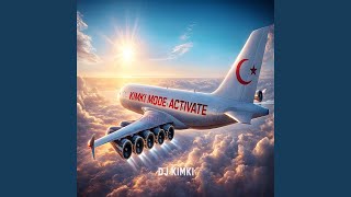 ACTIVATE MODE (ORIANTAL ELECTRO BY DJ KIMKI WELCOME TO KIMKI MODE ACTIVATE)