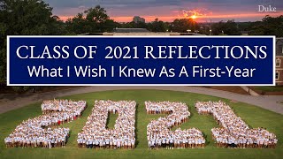 Class of 2021 Reflections | What I Wish I Knew As A First-Year