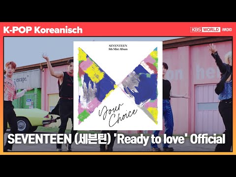 K-POP Koreanisch #41 - Ready to love von Seventeen