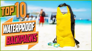 Top 10 Best Waterproof Backpacks Review 2022