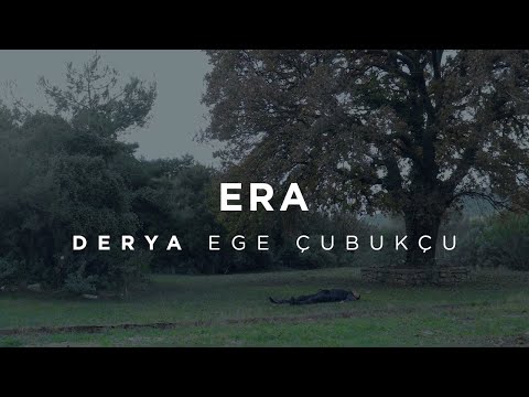 Ege Çubukçu – Era [Official Series] #Derya