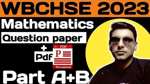 WBCHSE 2023 Mathematics question paper in English Version//Class 12(hs) Part A&B with pdf