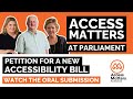 Access Matters Oral Submission to Petitions Committee