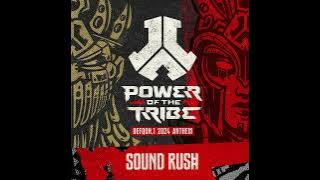 Sound Rush - Power of the Tribe (Defqon.1 2024 Anthem) (Extended Mix)