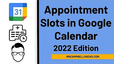 How to Setup Appointment Slots in Google Calendar | 2022 Edition