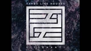 hands like houses - dissonants [full album]