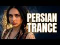 Persian Trance Mystical Middle Eastern Deep Trance Mix 