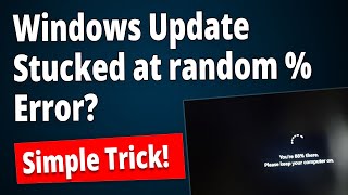 Windows Update Stuck at Random %? Here's the Fix!