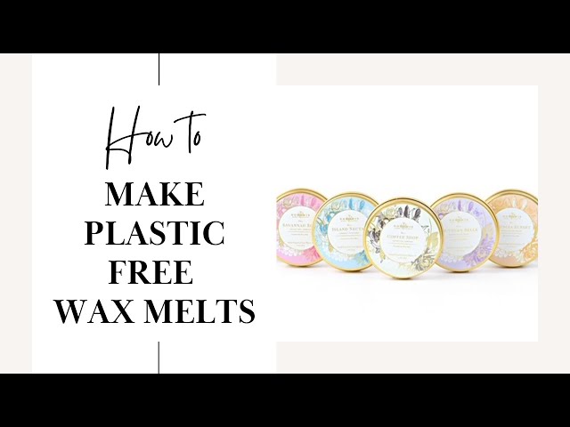 How to: Make Plastic Free Wax Melts (Using Coconut Soy Wax) In Metal Tins 