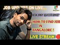 November month live job update in Bangalore 🔴|| @Bangalore job life style