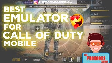 Best emulator for COD Mobile  Best emulator for COD Mobile